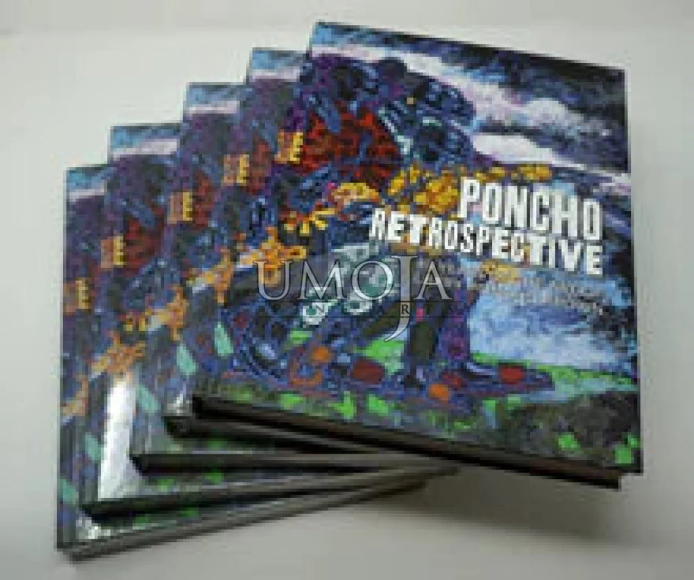 Poncho Retrospective 40 Years Of The Art Larry Poncho Brown